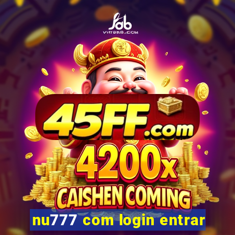 nu777 com login entrar